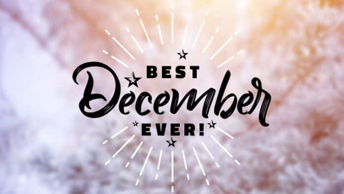 best december ever 2